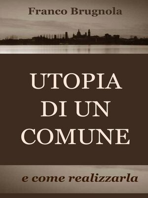 cover image of UTOPIA DI UN COMUNE